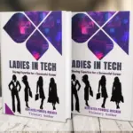 Ladies in Tech: Sharing Expertise for a Successful Career Vol. I