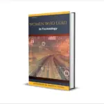 Women Who Lead In Technology